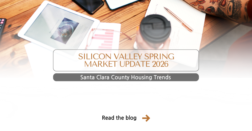 Silicon Valley Spring Market Update 2026: Santa Clara County Housing Trends